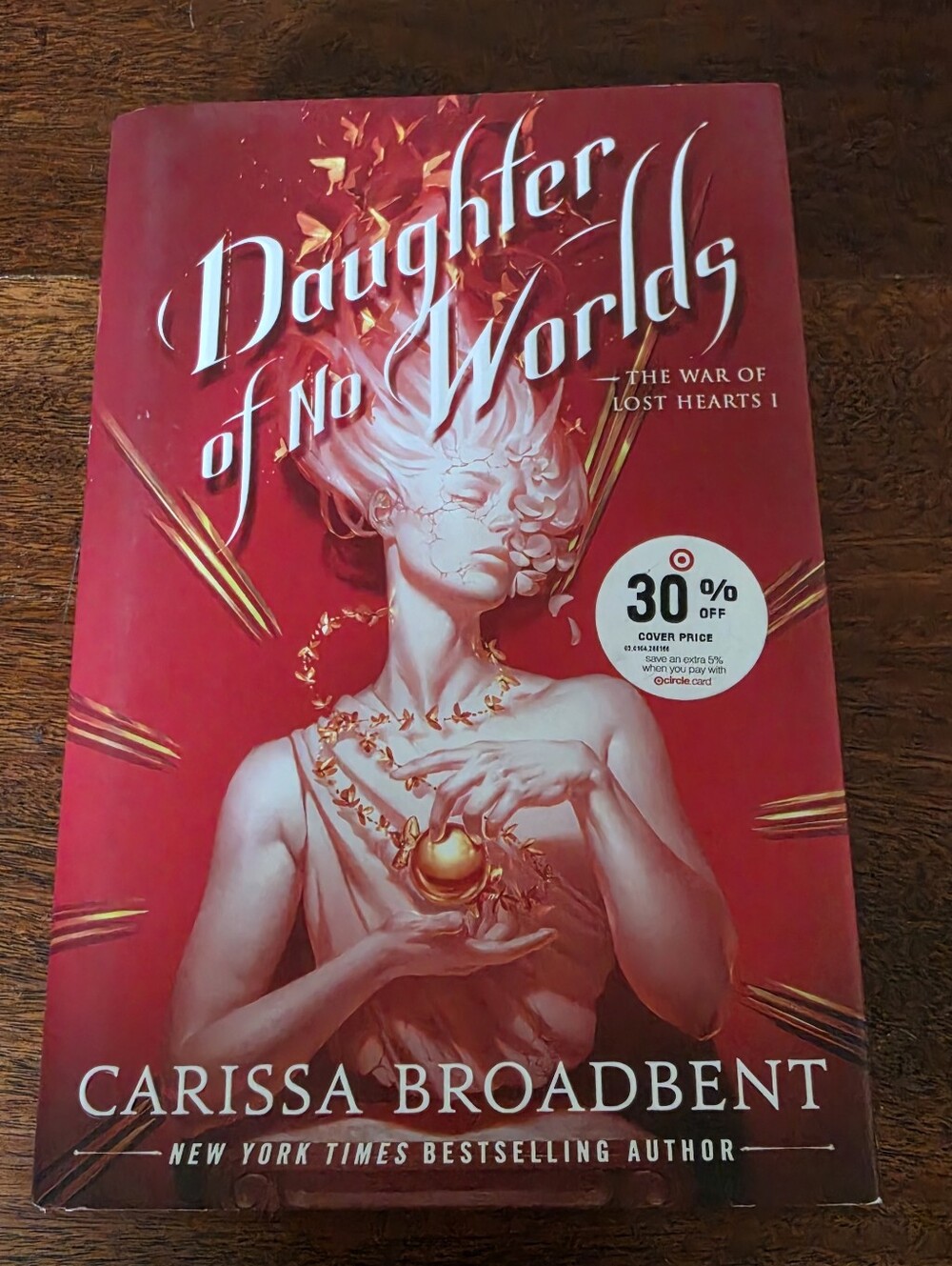 Daughter of No Worlds By Carissa Broadbent (The War of Lost Hearts Book 1)